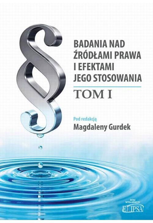 Badania nad źródłami prawa i efektami jego stosowania