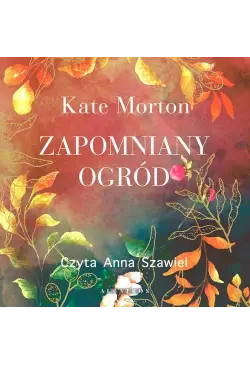 ZAPOMNIANY OGRÓD