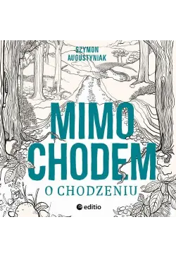 Mimochodem o chodzeniu