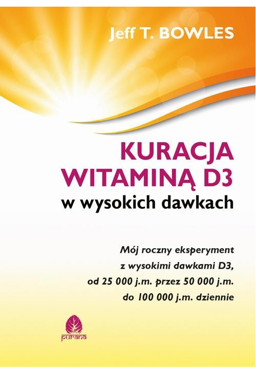 Kuracja witaminą D3 w wysokich dawkach