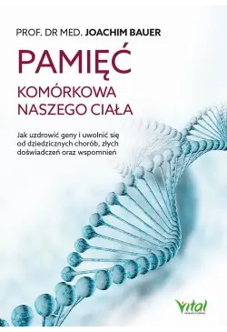 Pamięć komórkowa naszego...