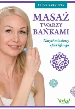 Masaż twarzy bańkami....