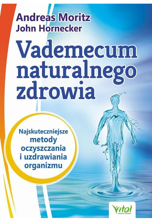 Vademecum naturalnego zdrowia.