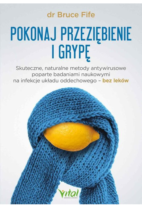 Pokonaj przeziębienie i grypę