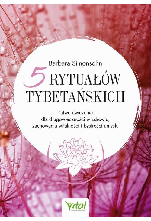 5 rytuałów tybetańskich