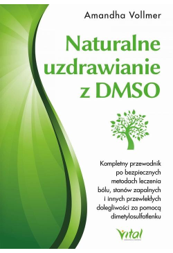 Naturalne uzdrawianie z DMSO