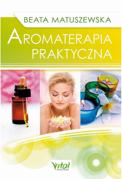 Aromaterapia praktyczna