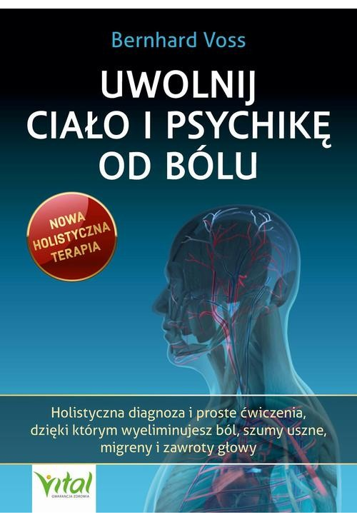 Uwolnij ciało i psychikę od bólu