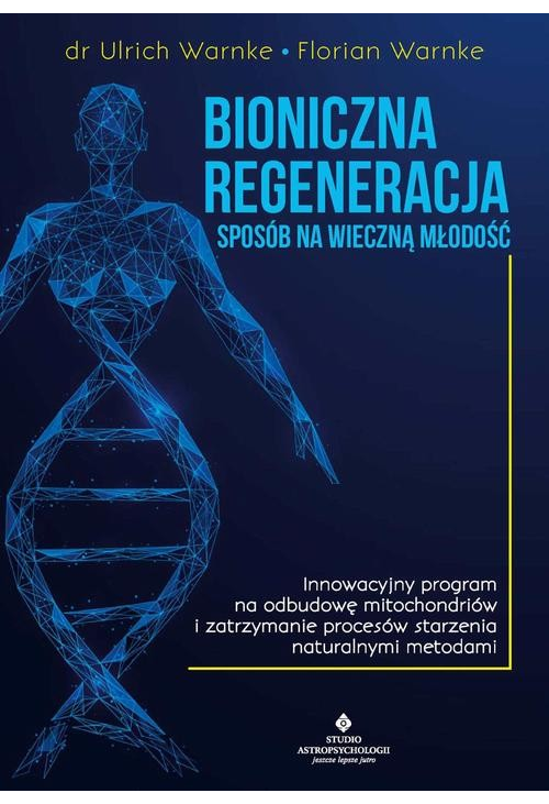 Bioniczna regeneracja