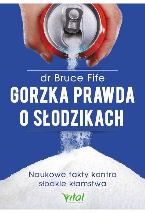 Gorzka prawda o słodzikach