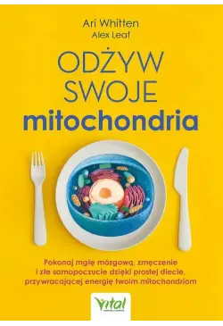 Odżyw swoje mitochondria