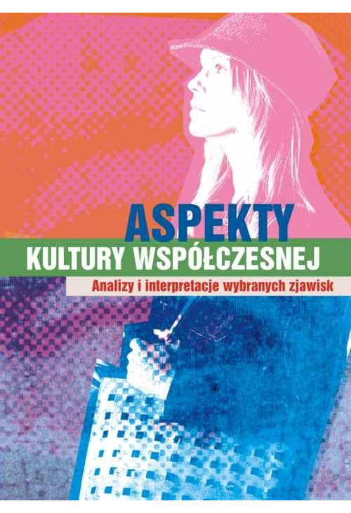 Aspekty kultury współczesnej