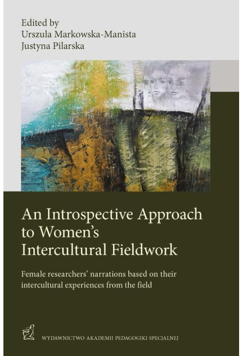 An Introspective Approach to Women's Intercultural Fieldwork