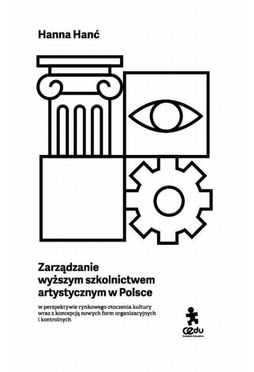 Zarządzanie wyższym szkolnictwem artystycznym w Polsce