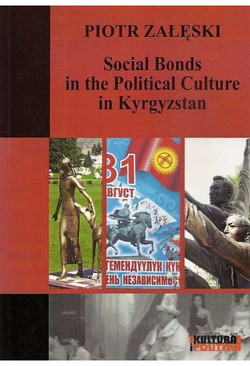 Social Bonds in the Political Culture in Kyrgyzstan