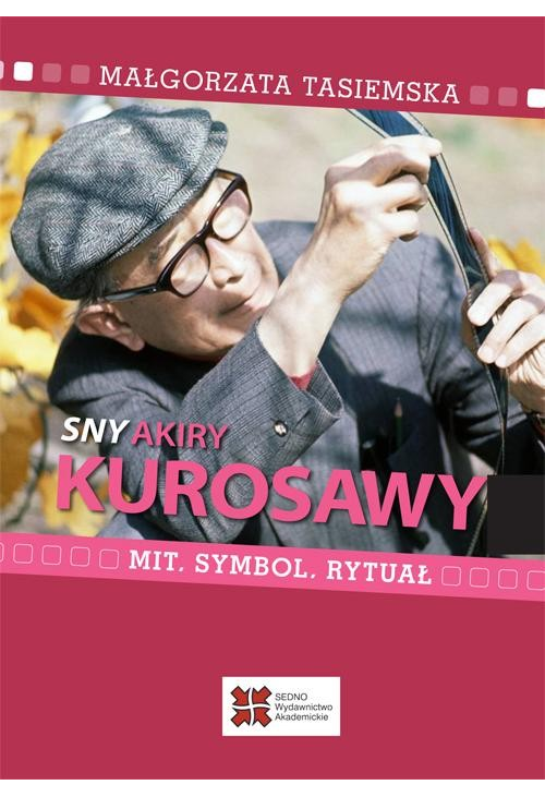 Sny Akiry Kurosawy