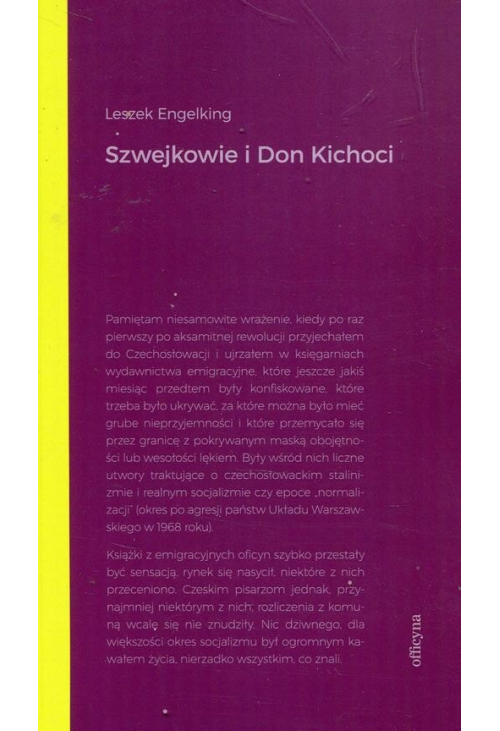 Szwejkowie i Don Kichoci