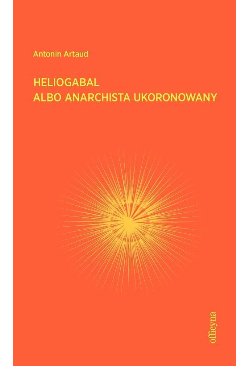 Heliogabal albo anarchista ukoronowany