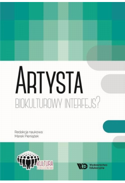 Artysta Biokulturowy...