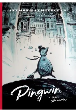 Pingwin i inne powieści