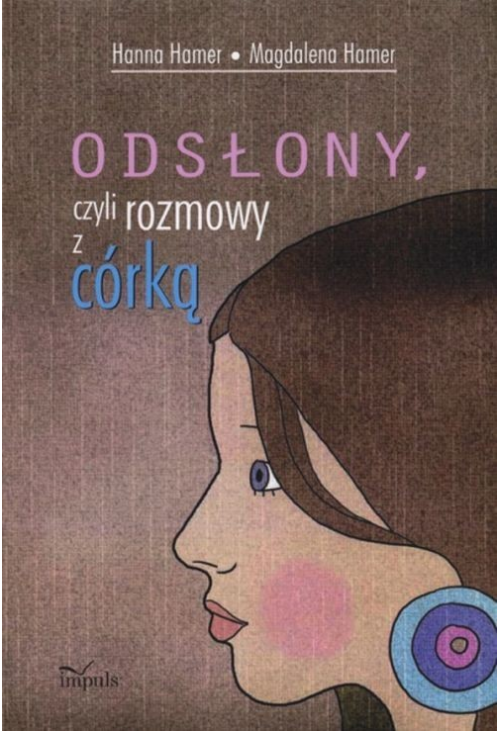 Odsłony czyli rozmowy z córką