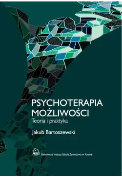 Psychoterapia możliwości....
