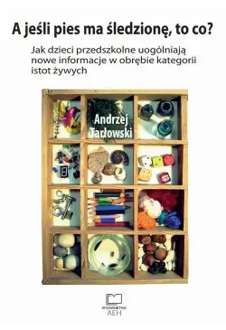 A jeśli pies ma śledzionę,...