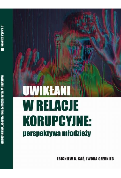 Uwikłani w relacje korupcyjne: perspektywa młodzieży