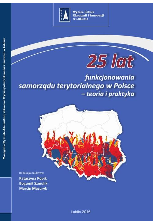 25 lat funkcjonowania samorządu terytorialnego w Polsce – teoria i praktyka