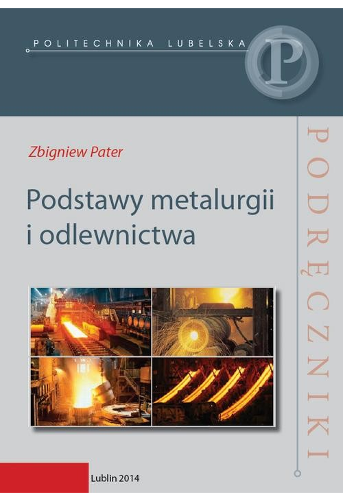 Podstawy metalurgii i odlewnictwa