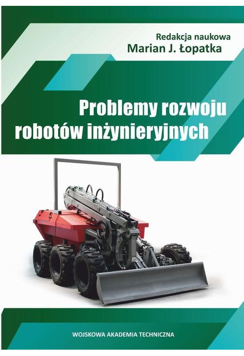 Problemy rozwoju robotów inżynieryjnych