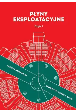 Płyny eksploatacyjne. Część I