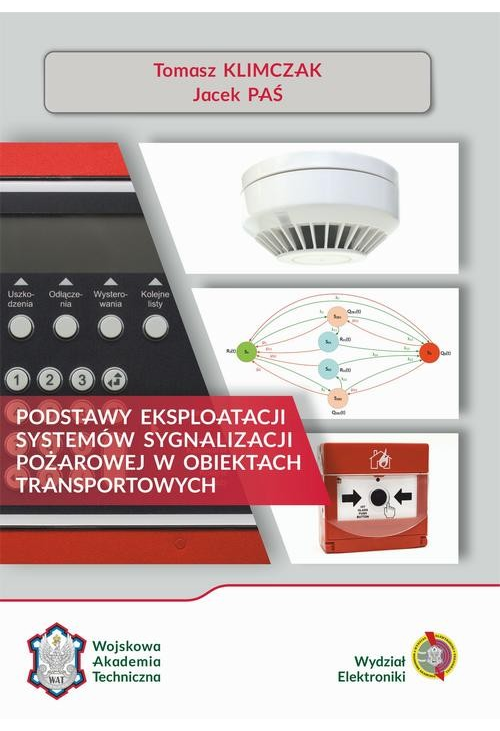 Podstawy eksploatacji systemów sygnalizacji pożarowej w obiektach transportowych