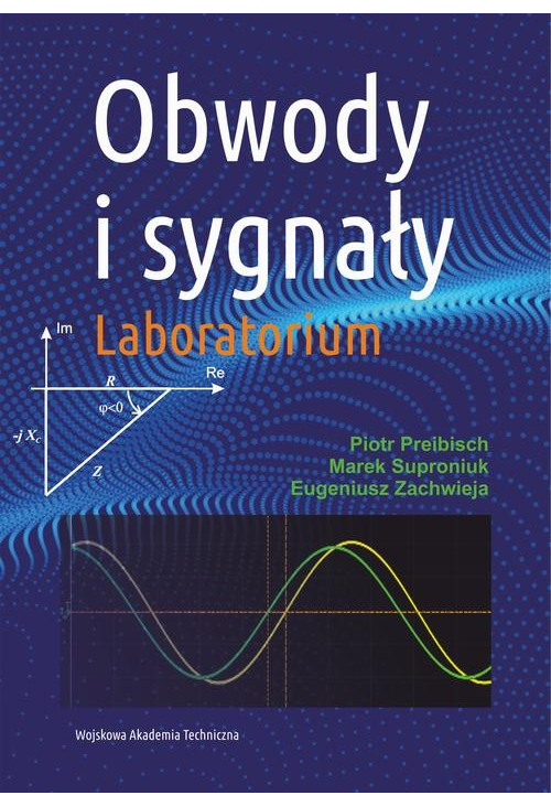 Obwody i sygnały. Laboratorium