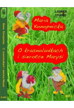 O Krasnoludkach i sierotce...
