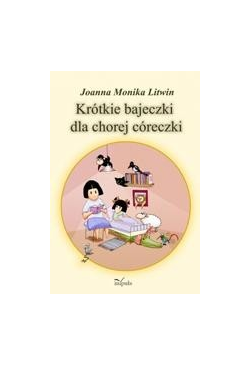 Krótkie bajeczki dla chorej...