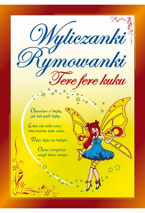 Wyliczanki. Rymowanki. Tere fere kuku