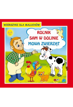 Rolnik sam w dolinie Mowa...