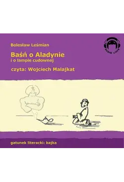 Baśń o Aladynie i o lampie...