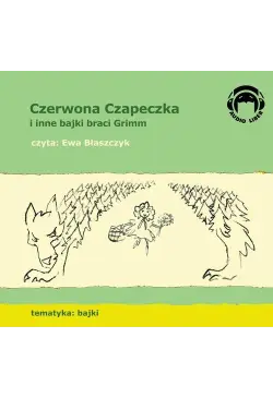 Czerwona Czapeczka i inne...