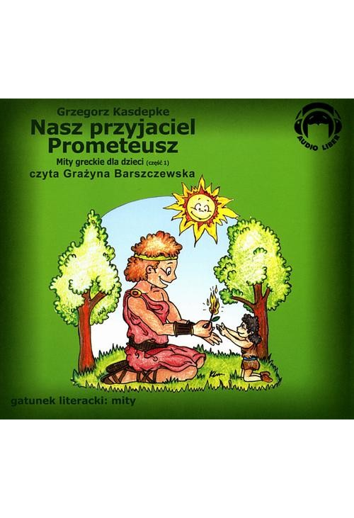 Nasz przyjaciel Prometeusz