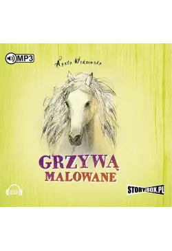 Grzywą malowane