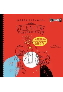 Detektywi z Tajemniczej 5....