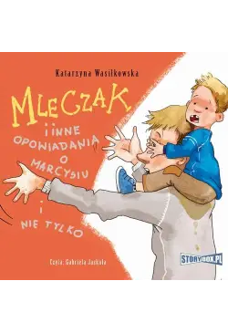 Mleczak i inne opowiadania...