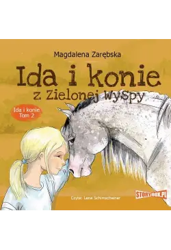 Ida i konie. Tom 2. Ida i...