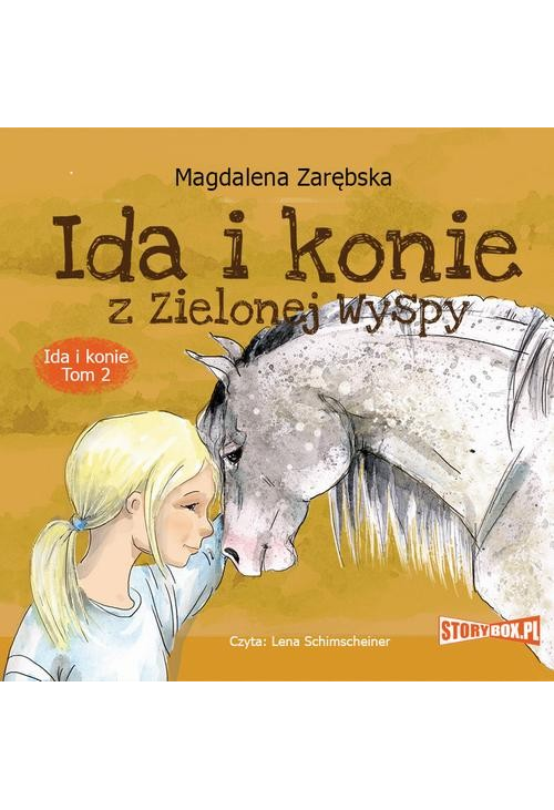 Ida i konie. Tom 2. Ida i konie z Zielonej Wyspy