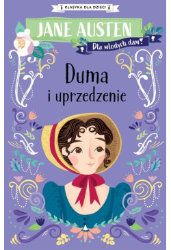 Klasyka dla dzieci. Duma i...