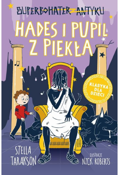 Superbohater z antyku. Tom 9. Hades i pupil z piekła