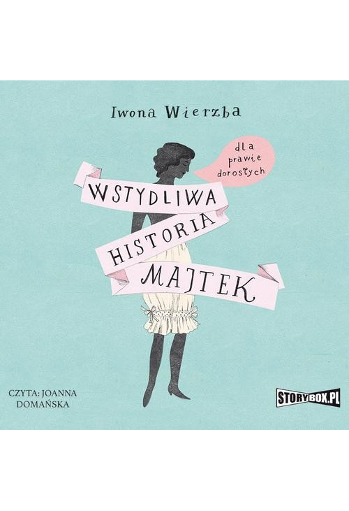 Wstydliwa historia majtek dla prawie dorosłych