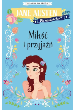 Klasyka dla dzieci. Miłość...